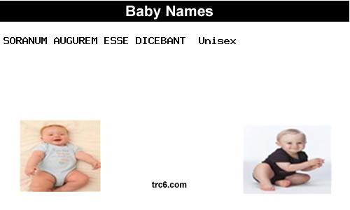 soranum-augurem-esse-dicebant baby names