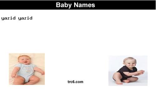 yazid-yazid baby names